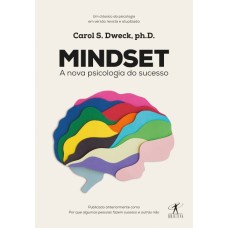 Mindset: A Nova Psicologia do Sucesso <br /><br /> <small>CAROL S. DWECK</small>