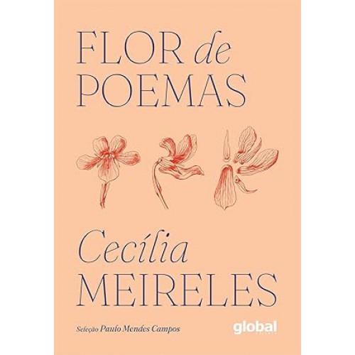 Flor de Poemas <br /><br /> <small>CECILIA MEIRELES-</small>