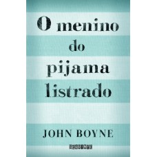 Menino do pijama listrado, O <br /><br /> <small>JOHN BOYNE</small>
