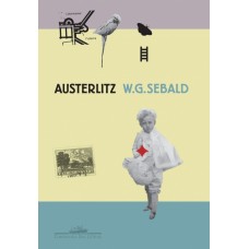 Austerlitz <br /><br /> <small>W. G. SEBALD</small>