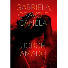 Gabriela, cravo e canela <br /><br /> <small>AMADO, JORGE</small>
