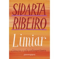 Limiar (Nova edição) <br /><br /> <small>SIDARTA RIBEIRO</small>
