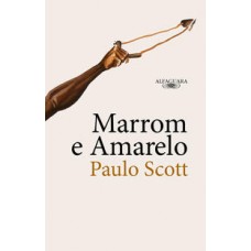 Marrom e Amarelo <br /><br /> <small>PAULO SCOTT</small>