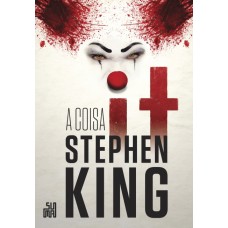 It: A coisa <br /><br /> <small>STEPHEN KING</small>