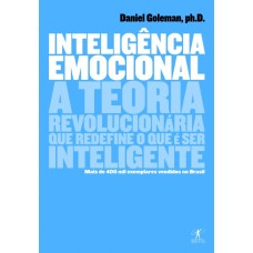 Inteligência emocional <br /><br /> <small>DANIEL GOLEMAN</small>