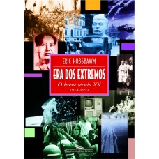 Era dos extremos, A <br /><br /> <small>ERIC HOBSBAWN</small>