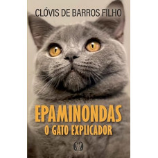 Epaminondas: O gato explicador