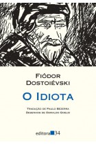 O idiota (tradução direta do original russo)   <br /><br /> <small>BEZERRA, PAULO-</small>