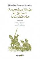 Dom Quixote de La Mancha I - Primeiro livro <br /><br /> <small>SAAVEDRA, MIGUEL DE CERVANTES-</small> Dom Quixote de La Mancha I - Primeiro livro <br /><br /> <small>SAAVEDRA, MIGUEL DE CERVANTES-</small>
