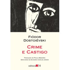 Crime e Castigo <br /><br /> <small>FIÓDOR DOSTOIÉVSKI</small>