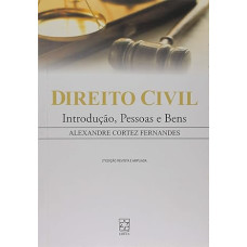 Direito Civil: Introdução, Pessoas e Bens