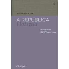 Diálogos de Platão: A República <br /><br /> <small>PLATÃO</small>