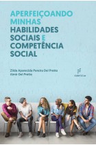 Aperfeiçoando minhas habilidades sociais e competência social  