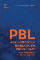 Aprendizagem Baseada em Problemas (PBL)  -  uma experiência no ensino superior