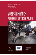 Vozes à margem  -  Periferias, estética e política