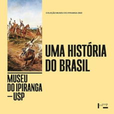 História do Brasil, Uma <br /><br /> <small>PAULO CÉSAR GARCEZ MARINS</small>