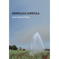 Hidráulica Agrícola <br /><br /> <small>JOSÉ GEANINI PERES</small>