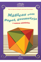 Mágicas com papel, geometria e outros mistérios