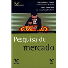 Pesquisa de Mercado <br /><br /> <small>PINHEIRO, ROBERTO MEIRELES</small>