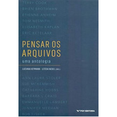 Pensar os arquivos <br /><br /> <small>NEDEL, LETICIA</small>