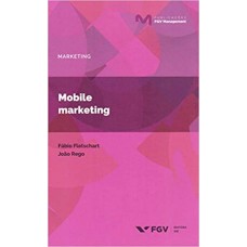 Mobile Marketing <br /><br /> <small>FLATSCHANRT, FABIO; REGO, JOAO</small>