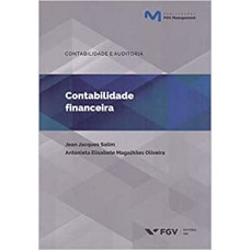 Contabilidade Financeira <br /><br /> <small>OLIVEIRA, ANTONIETA ELISABETE MAGALHAES; SALIM, JEAN JACQUES</small>