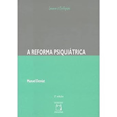 Reforma psiquiátrica, A  <br /><br /> <small>DESVIAT, MANUEL</small>