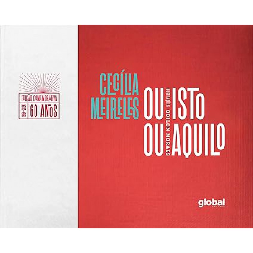 Ou Isto ou Aquilo: Edição comemorativa de 60 anos