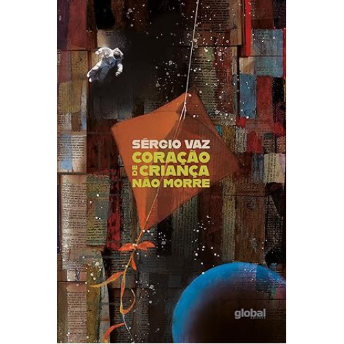 Coração de Criança Não Morre <br /><br /> <small>SERGIO VAZ-</small> Coração de Criança Não Morre <br /><br /> <small>SERGIO VAZ-</small>