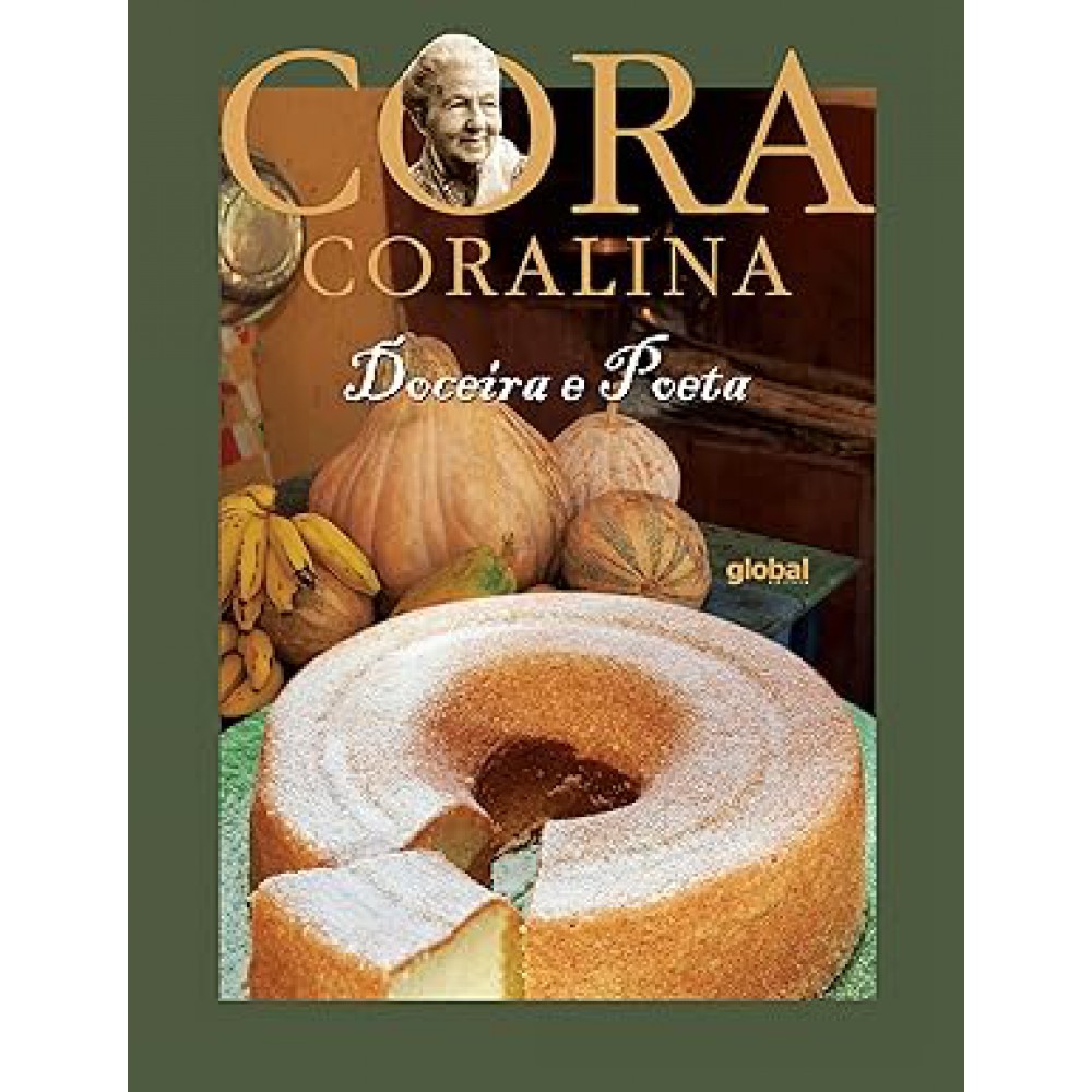 Doceira e Poeta <br /><br /> <small>CORA CORALINA-</small>