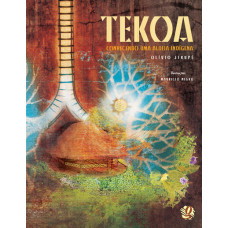 Tekoa - Conhecendo uma aldeia indígena
