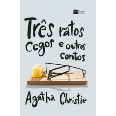 Três ratos cegos e outros contos  
