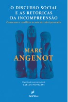 O discurso social e as retóricas da incompreensão  