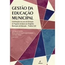 Gestão da educação municipal: contribuições do curso de formação do programa de apoio aos dirigentes municipais de educação