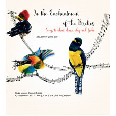 EBOOK - In the Enchantment of the Birds <br /><br /> <small>ILZA ZENKER LEME JOLY</small>