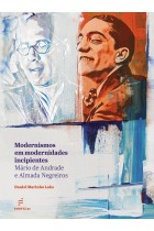 Modernismos em modernidades incipientes: Mário de Andrade e Almada Negreiros