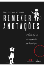 Remexer anotações: o trabalho de um arguidor antropólogo