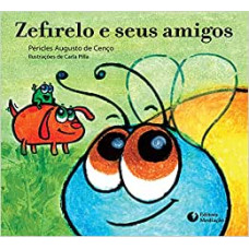 Zefirelo e seus amigos <br /><br /> <small>CENCO, PERICLES</small>