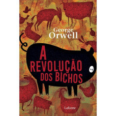 Revolução dos bichos, A <br /><br /> <small>GEORGE ORWELL</small>
