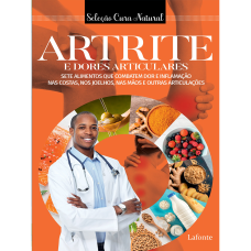 Artrite e dores articulares <br /><br /> <small>LAFONTE EDITORA</small>