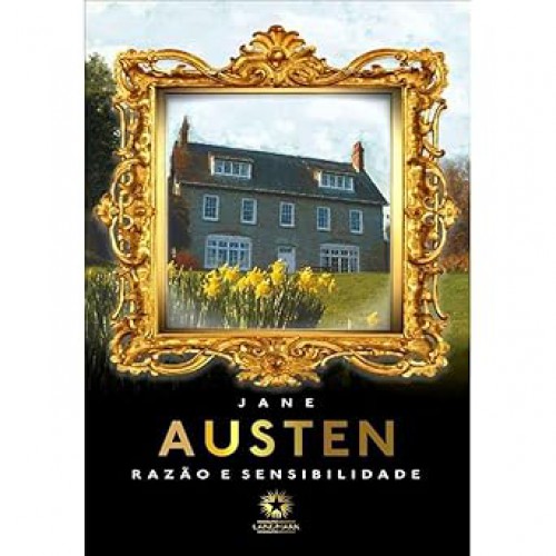 Razão e sensibilidade <br /><br /> <small>JANE AUSTEN-</small>