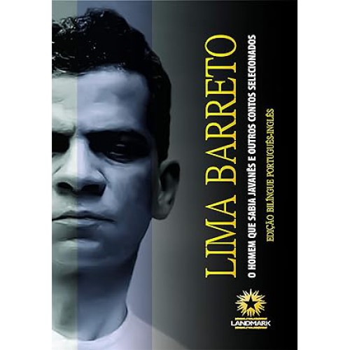 O Homem Que Sabia Javanes E Outros Contos Selecionados <br /><br /> <small>LIMA BARRETO-</small>