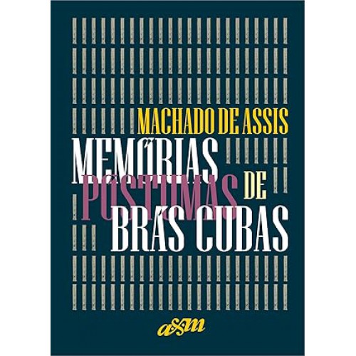 Memórias Póstumas De Brás Cubas <br /><br /> <small>MACHADO DE ASSIS-</small>