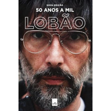 50 anos a mil  <br /><br /> <small>LOBAO</small>