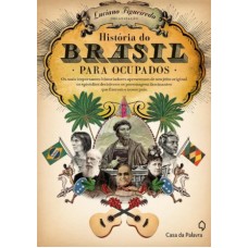 História do Brasil para ocupados
