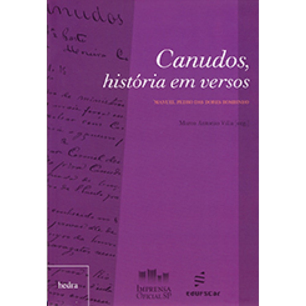 Canudos, história em versos <br /><br /> <small>Manuel Pedro das Dores Bombinho</small>
