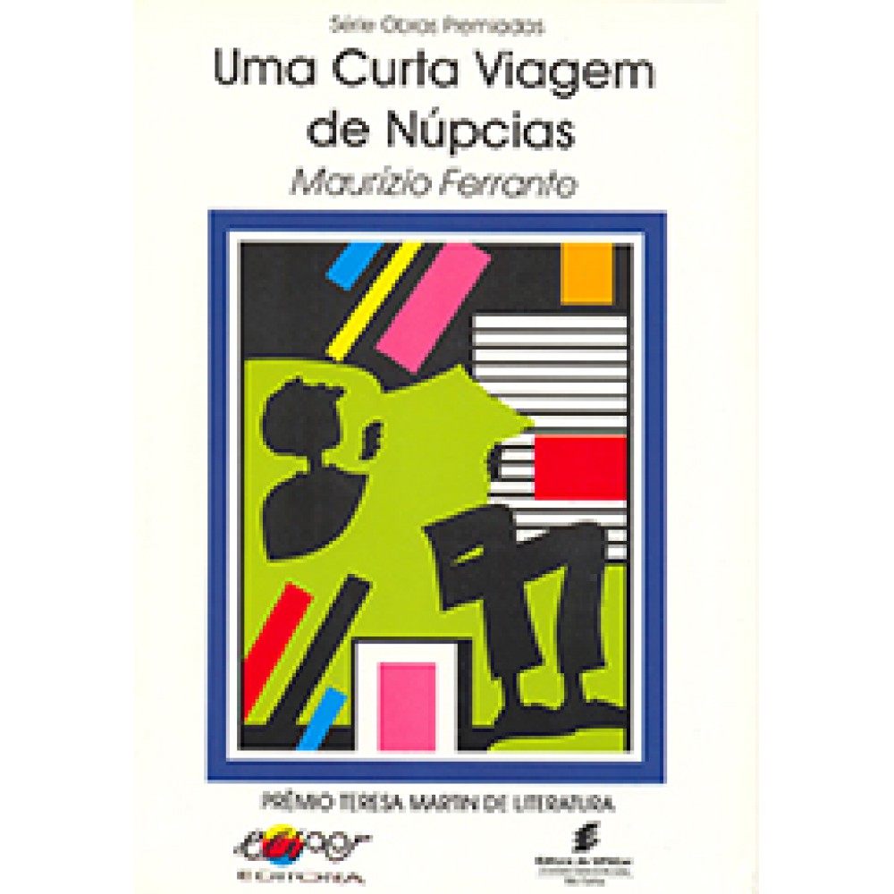 Curta viagem de núpcias, Uma Curta viagem de núpcias, Uma