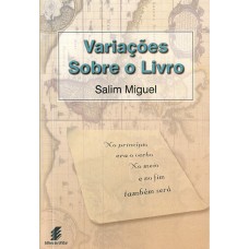 Variações sobre o livro <br /><br /> <small>SALIM MIGUEL</small>