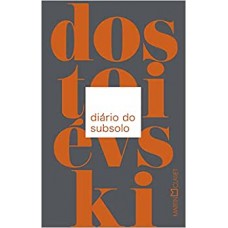 Diário do subsolo - Pocket (Capa Dura) <br /><br /> <small>FIÓDOR DOSTOIÉVSKI</small>