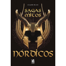 Sagas e mitos nórdicos  <br /><br /> <small>BLANC, CLAUDIO</small>
